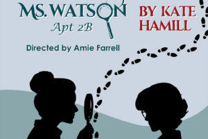 Ms Holmes and Ms Watson